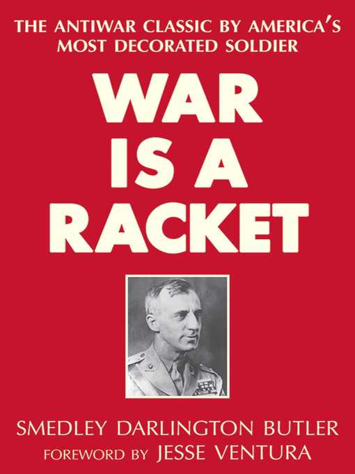 Title details for War Is a Racket by Smedley Darlington Butler - Wait list